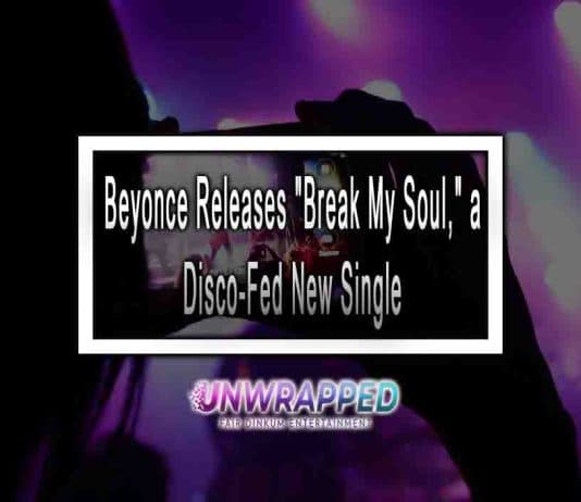 Beyonce Releases "Break My Soul," a Disco-Fed New Single