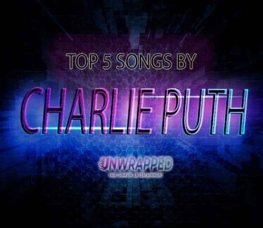 Charlie Puth: Top 5 Songs