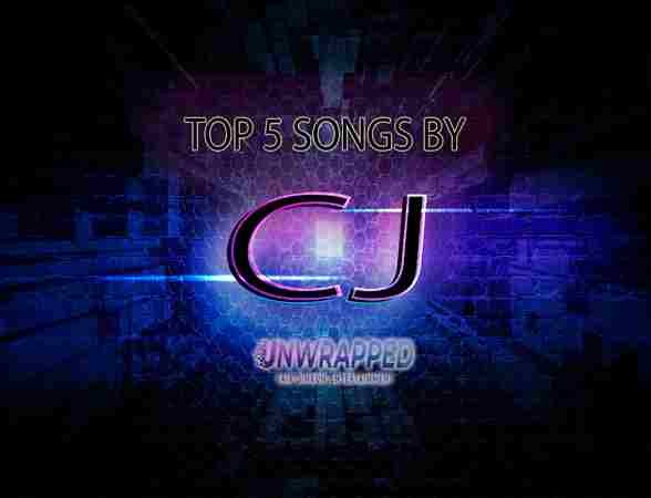 CJ: Top 5 Songs