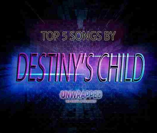 Destiny's Child: Top 5 Songs