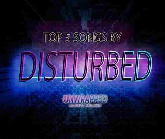 Disturbed: Top 5 Songs