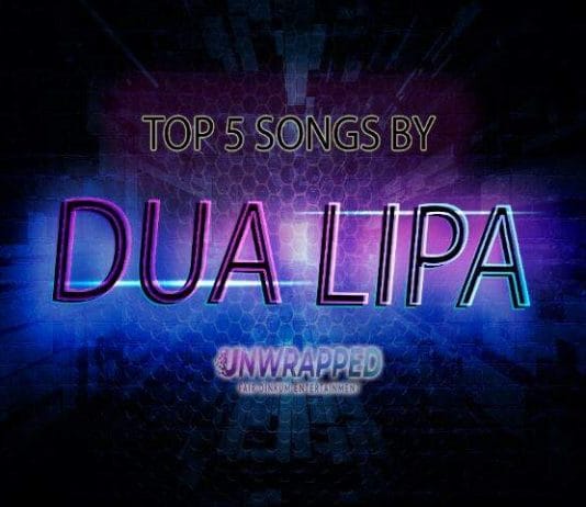 Dua Lipa: 5 Best Songs