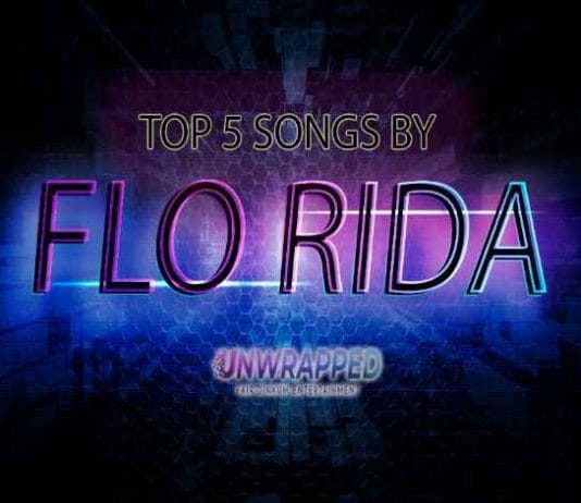 Flo Rida: Top 5 Songs of All Time Ranked Flo Rida: Top 5 Songs