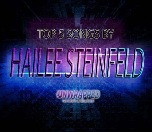 Hailee Steinfeld: Top 5 Songs
