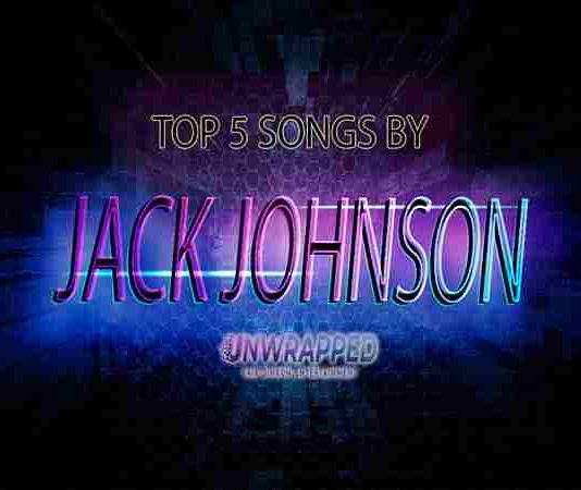 Jack Johnson: Top 5 Songs