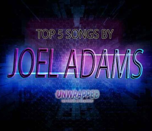 Joel Adams: Top 5 Songs