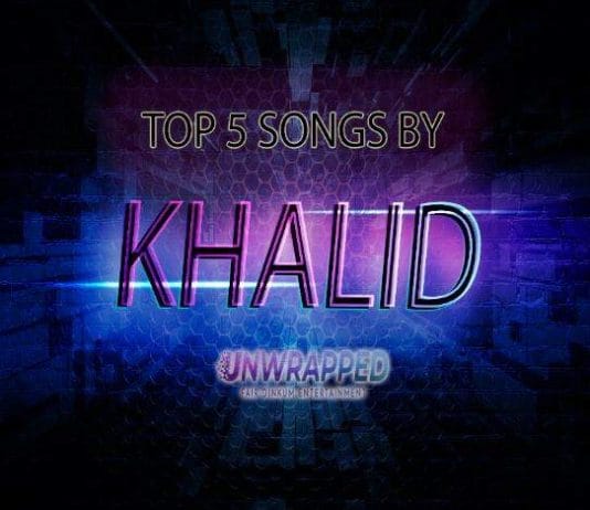 Khalid: Top 5 Songs