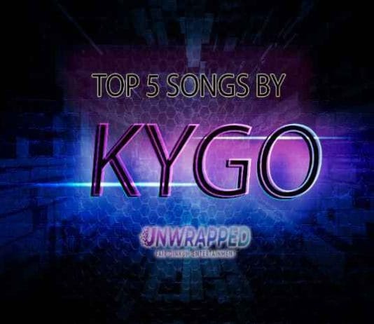 Kygo: Top 5 Songs