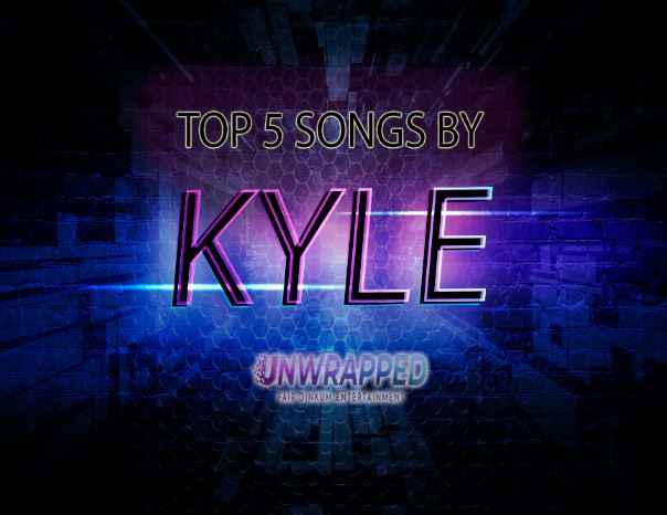 KYLE: Top 5 Songs