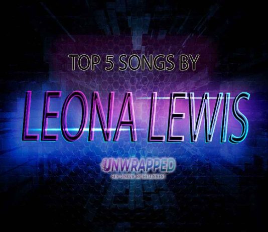 Leona Lewis: Top 5 Songs
