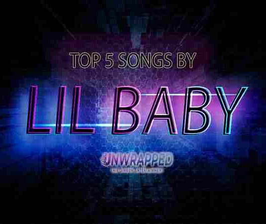Lil Baby: Top 5 Songs