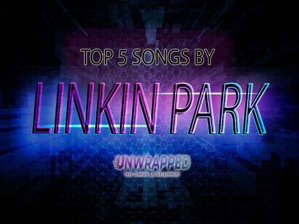 Linkin Park: Top 5 Songs