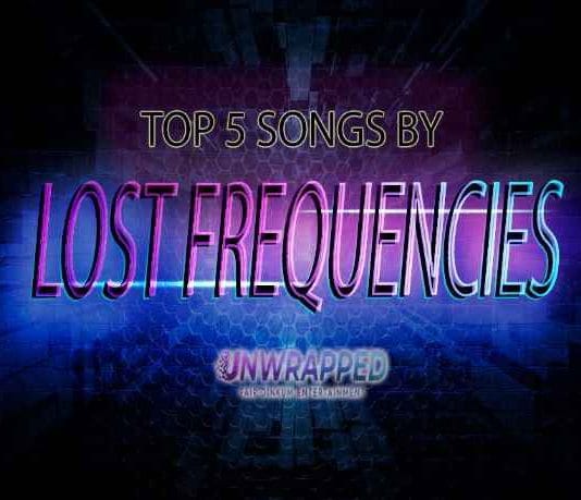 Lost Frequencies: Top 5 Songs of All Time Ranked Lost Frequencies: Top 5 Songs