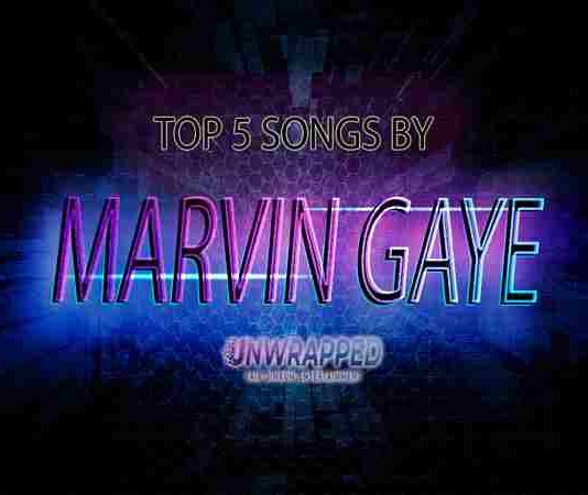 Marvin Gaye: Top 5 Songs