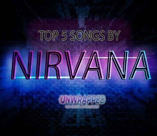 Nirvana: Top 5 Songs