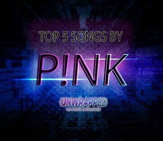 P!nk: Top 5 Songs