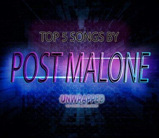 Post Malone: Top 5 Songs