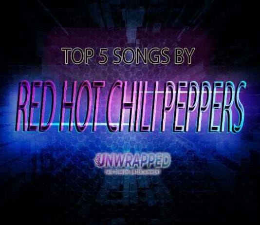 Red Hot Chili Peppers: Top 5 Songs of All Time Ranked Red Hot Chili Peppers: Top 5 Songs