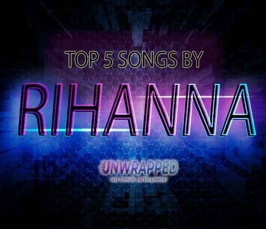 Rihanna: Top 5 Songs