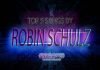 Robin Schulz: Top 5 Songs