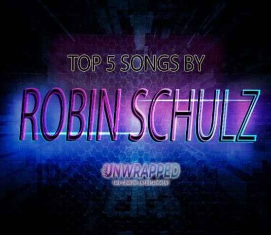 Robin Schulz: Top 5 Songs