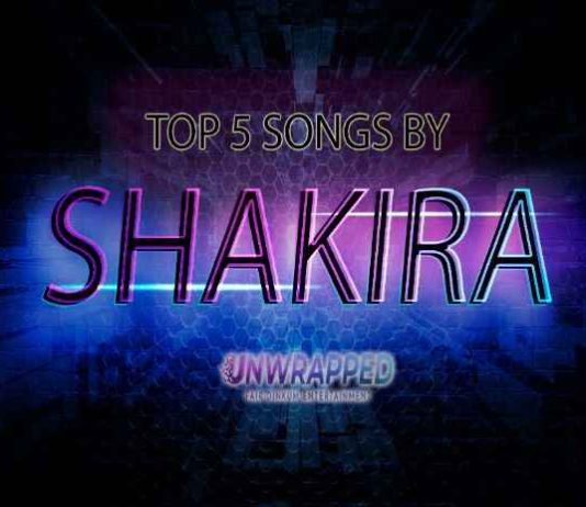 Shakira: Top 5 Songs