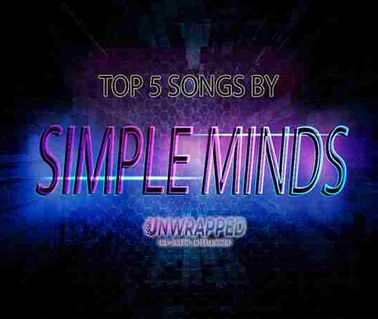Simple Minds: Top 5 Songs