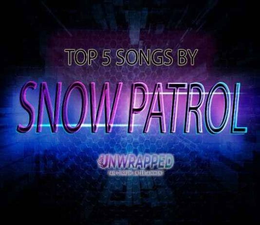 Snow Patrol: Top 5 Songs