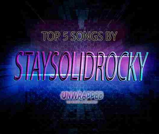 StaySolidRocky: Top 5 Songs