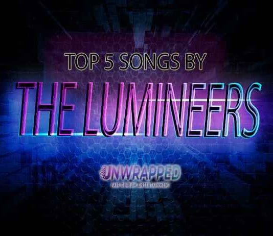 The Lumineers: Top 5 Songs of All Time Ranked The Lumineers: Top 5 Songs