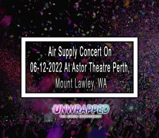Air Supply Concert On 06-12-2022 At Astor Theatre Perth, Mount Lawley, WA