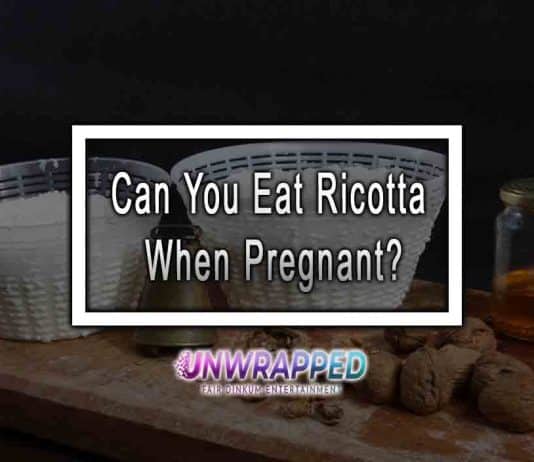 Can You Eat Ricotta When Pregnant?