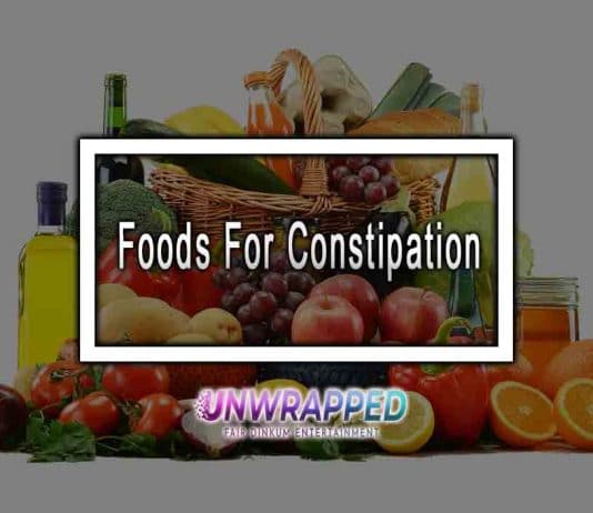 Foods For Constipation