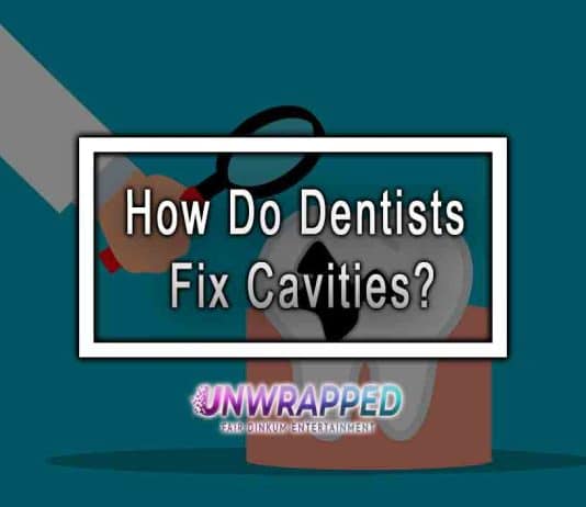 How Do Dentists Fix Cavities?