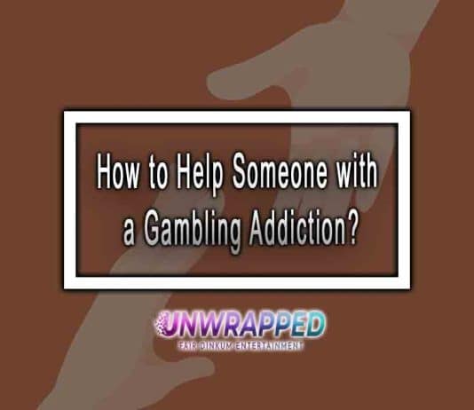 How to Help Someone with a Gambling Addiction?