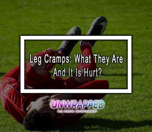 Leg Cramps: What They Are And It Is Hurt?