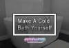 Make A Cold Bath Yourself