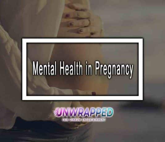 Mental Health in Pregnancy: About, Symptoms, Treatment and Challenges Mental Health in Pregnancy