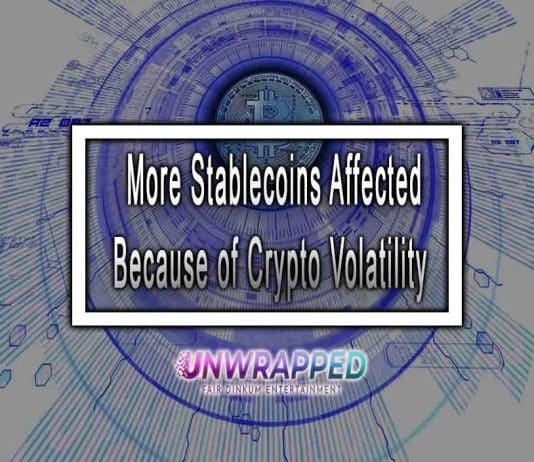 More Stablecoins Affected Because of Crypto Volatility