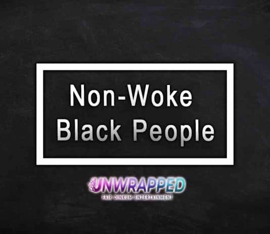 Non-Woke Black People Non-Woke Black People