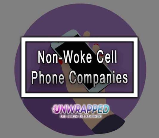 Non-Woke Cell Phone Companies Non-Woke Cell Phone Companies