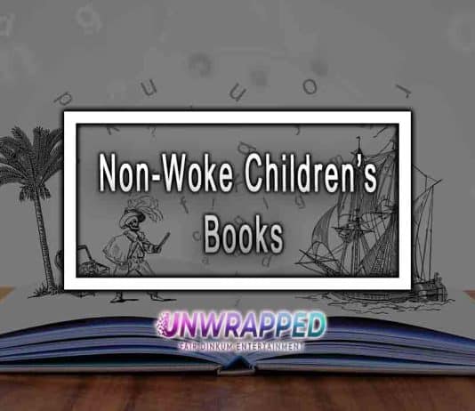 Non-Woke Children’s Books Non-Woke Children’s Books