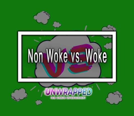 Non Woke vs. Woke Non Woke vs. Woke