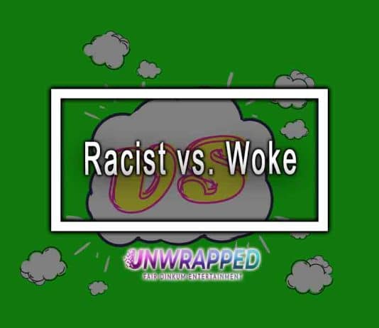 Racist vs. Woke Racist vs. Woke