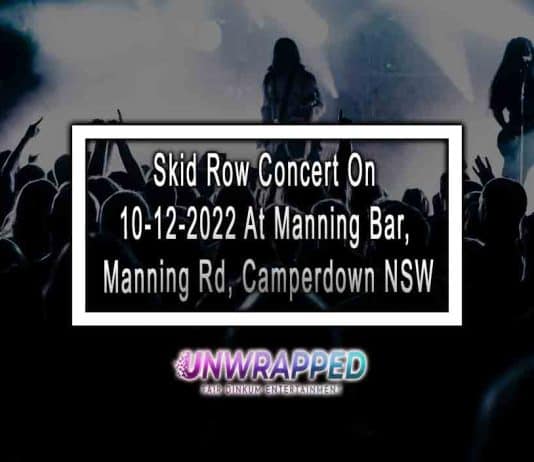 Skid Row Concert On 10-12-2022 At Manning Bar, Manning Rd, Camperdown NSW