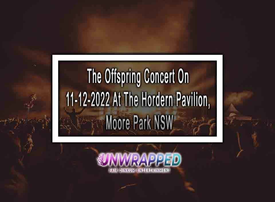 The Offspring Concert On 11-12-2022 At The Hordern Pavilion, Moore Park NSW