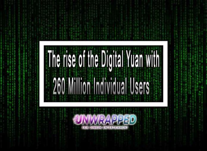 The rise of the Digital Yuan with 260 Million Individual Users The rise of the Digital Yuan with 260 Million Individual Users