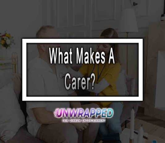 What Makes A Carer?