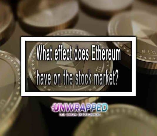 What effect does Ethereum have on the stock market?