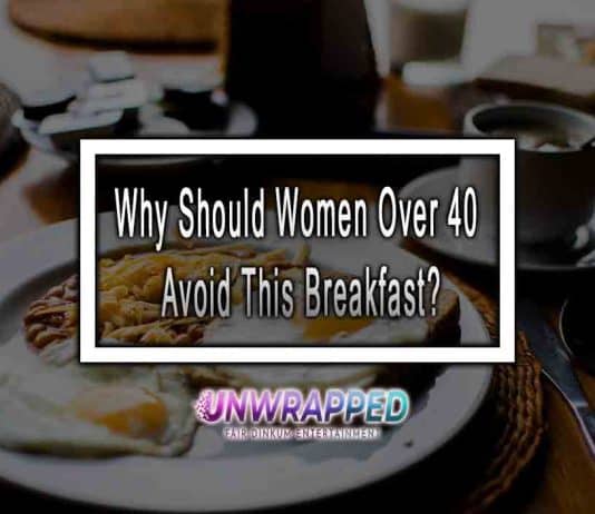 Why Should Women Over 40 Avoid This Breakfast?